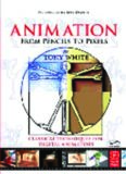 Animation from Pencils to Pixels: Classical Techniques for the Digital Animator