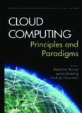 Cloud Computing Principles and Paradigms (Wiley Series on Parallel and Distributed Computing)