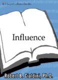 Robert B. Cialdini INFLUENCE (the psychology of persuasion).