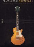 Page 1 CLASSIC ROCK GUITAR TAB || Fºurteen great rock classics arranged in easy-to-read ...