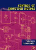 Control of Induction Motors (Electrical and Electronic Engineering) (Engineering)