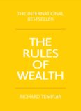 The rules of wealth : a personal code for prosperity and plenty