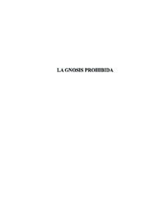 La Gnosis Prohibida: La Religión Prohibida, Gnosis y Alquimia, y otros escritos antidemiúrgicos