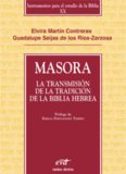 Masora:  La transmisión de la tradición de la Biblia Hebrea