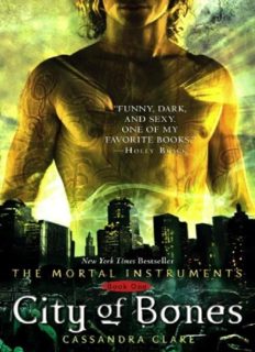 The Mortal Instruments : City of Bones