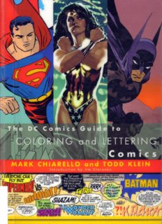 DC Comics Guide to Coloring and Lettering Comics
