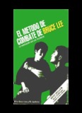 El metodo de combate Bruce Lee – Habilidad en las tecnicas