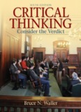 CRITICAL THINKING: Consider the Verdict Sixth Edition