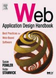 Web Application Design Handbook : Best Practices for Web-Based Software (The Morgan Kaufmann Series