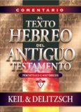 Comentario al Texto Hebreo del AT