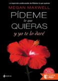 Pídeme lo que quieras y yo te lo daré