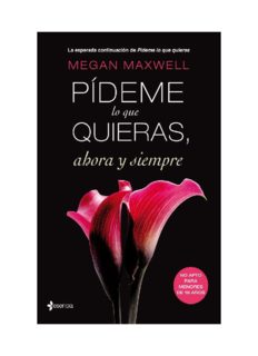 Pídeme lo que quieras, ahora y siempre