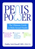 Penis Power: The Ultimate Guide to Male Sexual Health