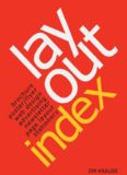Layout Index: Brochure, Web Design, Poster, Flyer, Advertising, Page Layout, Newsletter, Stationery