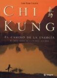 Chi Kung - El camino de la energía