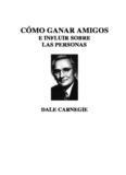 Carnegie, Dale - Cómo Ganar Amigos e Influir sobre las Per…