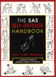 The SAS Self-Defense Handbook: A Complete Guide to Unarmed Combat Techniques