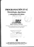 Programación en C, Metodologia, Algoritmos y estructura de datos