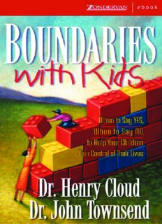 Boundaries With Kids: When To Say Yes, How To Say No