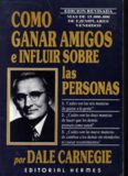 Cómo Ganar Amigos e Influir sobre las…