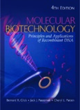 Molecular Biotechnology : Principles and Applications of Recombinant DNA