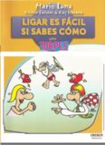 Ligar es facil si sabes como