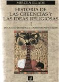 Historia de las creencias y de las ideas religiosas, Volumen I. De la Edad de Piedra a los Misterios de Eleusis