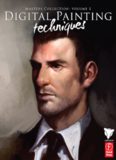 Digital Painting Techniques: Practical Techniques of Digital Art Masters 