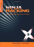 Ninja Hacking - Unconventional Penetration Testing Tactics and Techniques.pdf