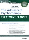 The Adolescent Psychotherapy Treatment Planner: Includes DSM-5 Updates
