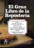 El Gran Libro De La Reposteria