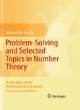 Problem-Solving and Selected Topics in Number Theory