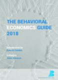 The Behavioral Economics Guide 2018 (with an Introduction by Robert Cialdini)