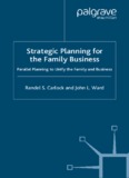 Strategic Planning for the Family Business