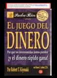 El Juego del Dinero - Robert Kiyosaki