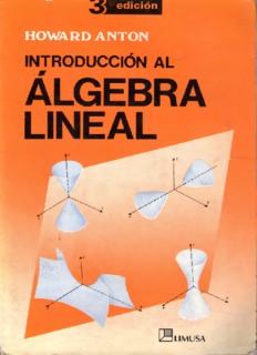 Introduccion al algebra lineal de howard anton