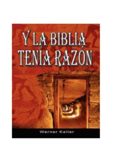 Y La Biblia Tenia Razon (Coleccion de la Biblia de Israel) (Spanish Edition)