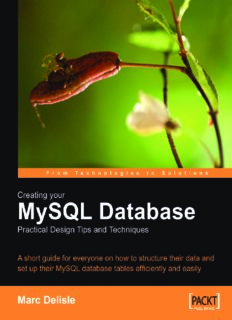 Creating your MySQL Database: Practical Design Tips and Techniques: A short guide for everyone on how to structure your data and set-up your MySQL database tables efficiently and easily.