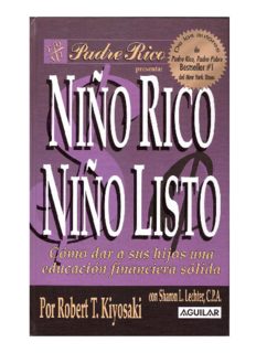 Robert Kiyosaki – Niño Rico Niño Listo