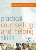 Practical Counselling & Helping Skills: Text and Activities for the Lifeskills Counselling Model