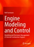 Engine Modeling and Control: Modeling and Electronic Management of Internal Combustion Engines