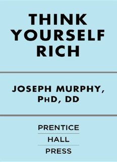 Think Yourself Rich: Use the Power of Your Subconscious Mind to Find True Wealth