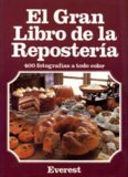 El Gran libro de la Repostería (Grandes libros de cocina)