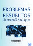 Problemas Resueltos de Electrónica Analógica