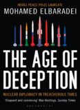 The Age of Deception: Nuclear Diplomacy in Treacherous Times