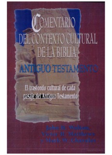 Comentario Del Contexto Cultural de la Biblia Antiguo Testamento