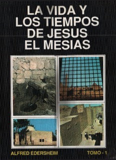 La Vida y los Tiempos de Jesús el Mesías