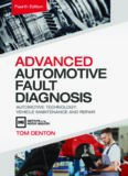Advanced Automotive Fault Diagnosis.  Automotive Technology.  Vehicle Maintenance and Repair