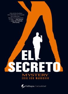 El Secreto,  Arte secreto de llevarse mujeres a la cama  Mystery