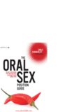 The Oral Sex Position Guide: 69 Wild Positions for Amazing Oral Pleasure Every Which Way